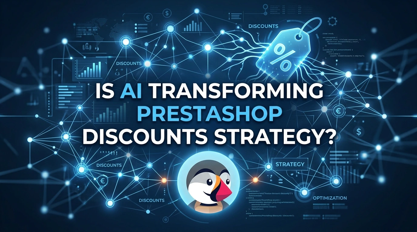 How AI is Transforming PrestaShop Discount Strategy in 2026